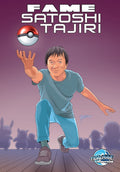 Fame: Satoshi Tajiri: Creator of Pokemon