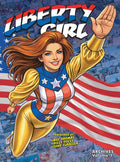 Liberty Girl Archives: Volume 1 (hardcover)