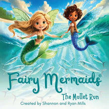 Fairy Mermaids, The Mullet Run