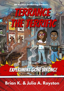 Terrance the Terrific: Experiment Gone Wrong