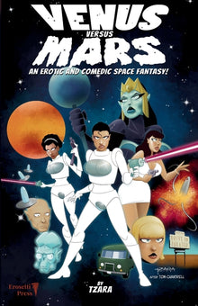 Venus vs. Mars: An Erotic and Comedic Space Fantasy!