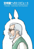 Fame: Hayao Miyazaki - The Magic of Studio Ghibli