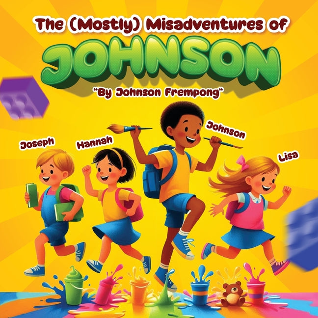 The (Mostly) Misadventures Of JOHNSON