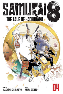 Samurai 8: The Tale of Hachimaru, Vol. 4: The Tale of Hachimaru