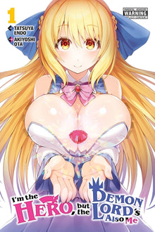 I'm the Hero, But the Demon Lord's Also Me, Vol. 1: Volume 1