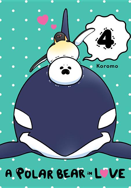 A Polar Bear in Love, Vol. 4: Volume 4