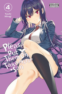 Please Put Them On, Takamine-San, Vol. 4: Volume 4