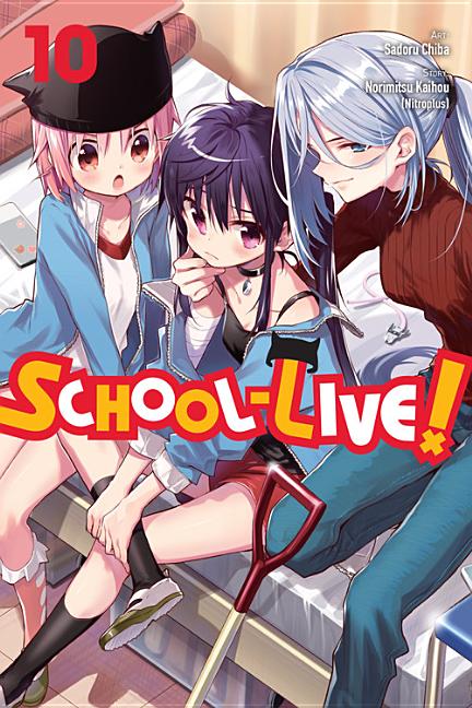 School-Live!, Vol. 10: Volume 10