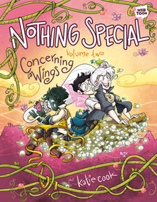 Nothing Special, Volume Two [A Graphic Novel]: Concerning Wings