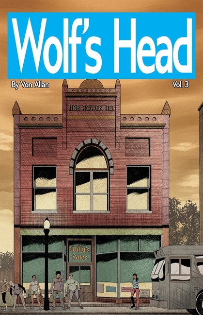 Wolf's Head Volume 3 - An Original Graphic Novel Series: In agony over the death of her mom, Lauren is forced come up with the money for her mom's fun