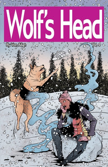 Wolf's Head Volume 4 - An Original Graphic Novel Series: Lauren Greene continues to struggle as she tries to understand the young artificial intellige