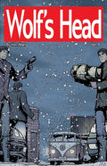 Wolf's Head Volume 9 - An Original Graphic Novel Series: Desperate and on the run with a newborn AI as well as her dog, Lauren Greene must risk everyt