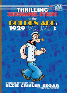 Thrilling Newspaper Strips of the Golden Age, 1929 Volume 3 (Digest)