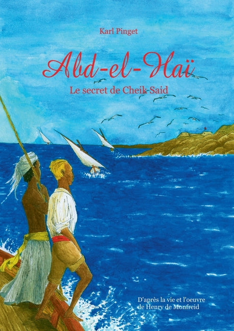 Abd el Haï: le secret de Cheik Saïd