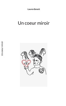 Un coeur miroir