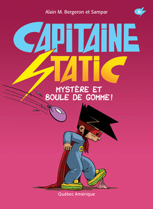 Mystère Et Boule de Gomme!