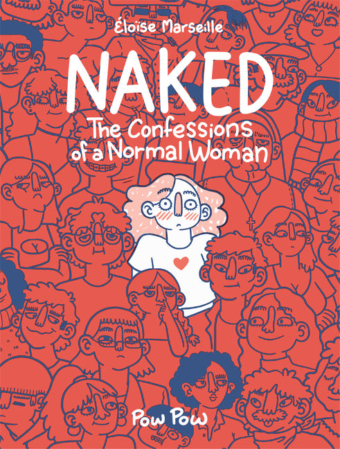 Naked: The Confessions of a Normal Woman