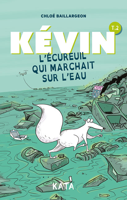 L'Écureuil Qui Marchait Sur l'Eau