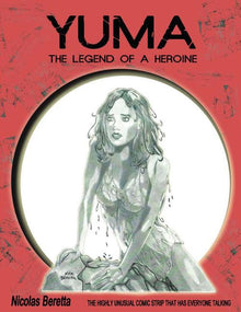 Yuma: The Legend of a Heroine. A Fantasy Graphic Novel