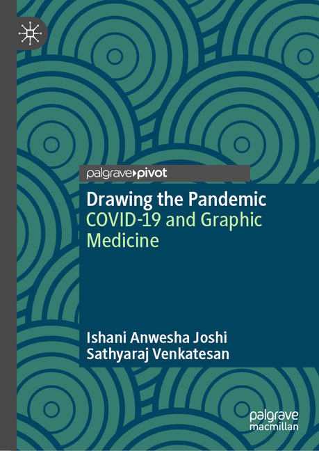 Drawing the Pandemic: Covid-19 and Graphic Medicine