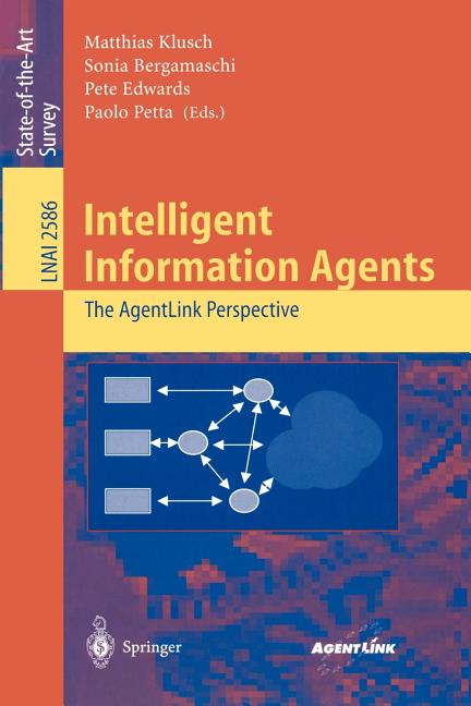 Intelligent Information Agents: The Agentlink Perspective