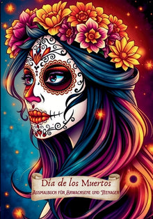 Día de los Muertos: Ausmalbuch für Erwachsene und Teenager