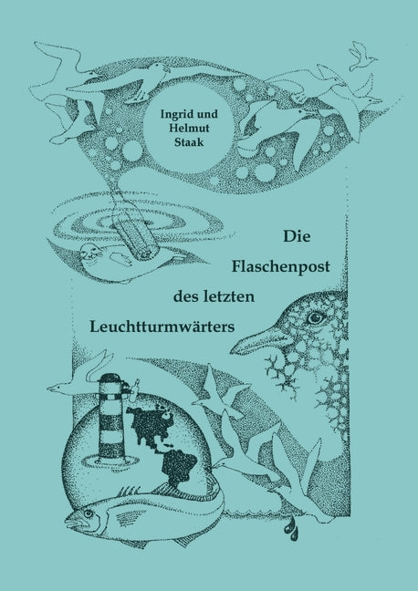 Die Flaschenpost des letzten Leuchtturmwärters