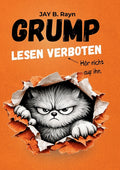 GRUMP - Lesen verboten: Interaktiver Comic Roman ab 8 Jahren
