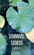Semmivel szorzó: (Szatíra tér)