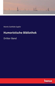 Humoristische Bibliothek: Dritter Band