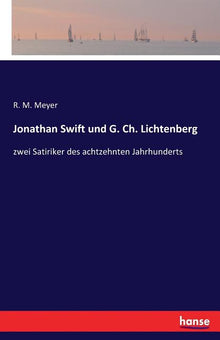 Jonathan Swift und G. Ch. Lichtenberg: zwei Satiriker des achtzehnten Jahrhunderts