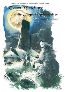 Conner MacSheep, die Legende geht weiter: Graphic Novel Band 2