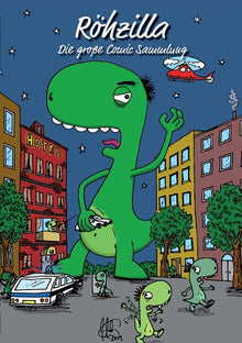 Röhzilla: Die große Röh Comic Sammlung