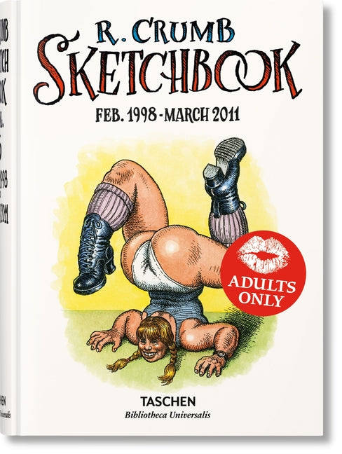 Robert Crumb. Sketchbook Vol. 6. 1998-2011