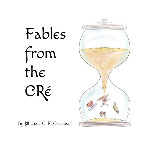 Fables from the CRé