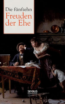Die fünfzehn Freuden der Ehe