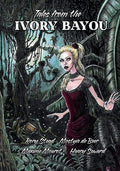 Tales from the Ivory Bayou