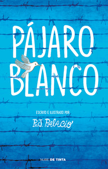 Pàjaro Blanco / White Bird = White Bird