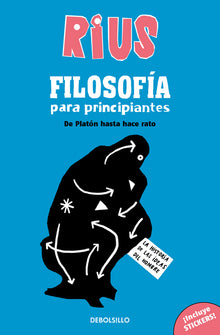 Filosofã-A Para Principiantes. de Platã3n Hasta Hace Rato (Ediciã3n Especial) / Phi Losophy for Beginners (Special Edition)