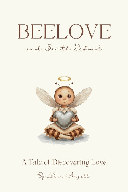 Beelove and Earth School: A Tale of Discovering Love