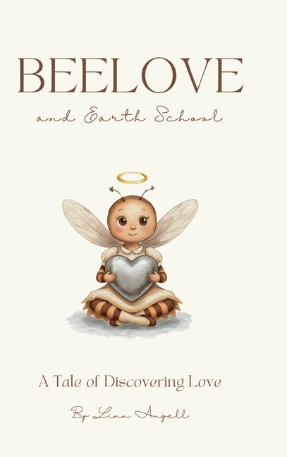 Beelove and Earth School: A tale of Discovering Love