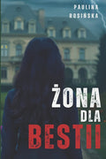 Żona dla Bestii