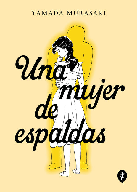 Una Mujer de Espaldas / Talk to My Back