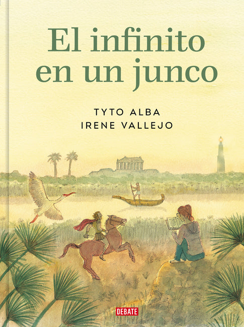 El Infinito En Un Junco (Adaptaciã3n Gràfica) / Papyrus: The Invention of Books in the Ancient World