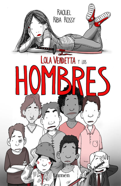 Lola Vendetta Y Los Hombres / Lola Vendetta and Men