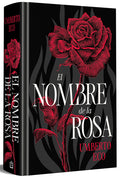 El Nombre de la Rosa (Ediciã3n Especial En Tapa Dura) / The Name of the Rose (Special Hardcover Edition)