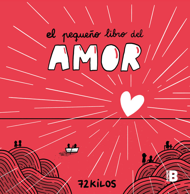 El Pequeño Libro del Amor / The Little Book of Love