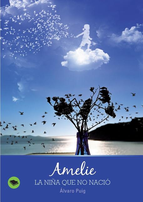 Amelie, la niña que no nació