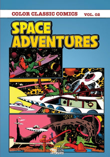 Classic Comics - Space Adventures Colour Volume 2