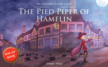 My First Pop-Up Fairy Tales - Pied Piper of Hamelin: Pop Up Books for Children